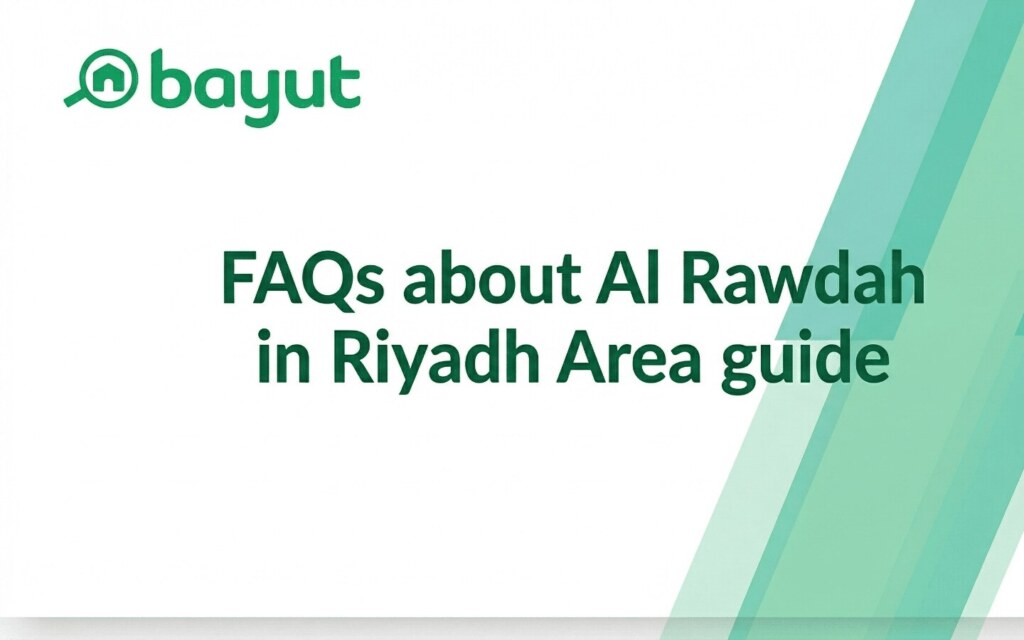 FAQs for Al rawadah in riyadh .